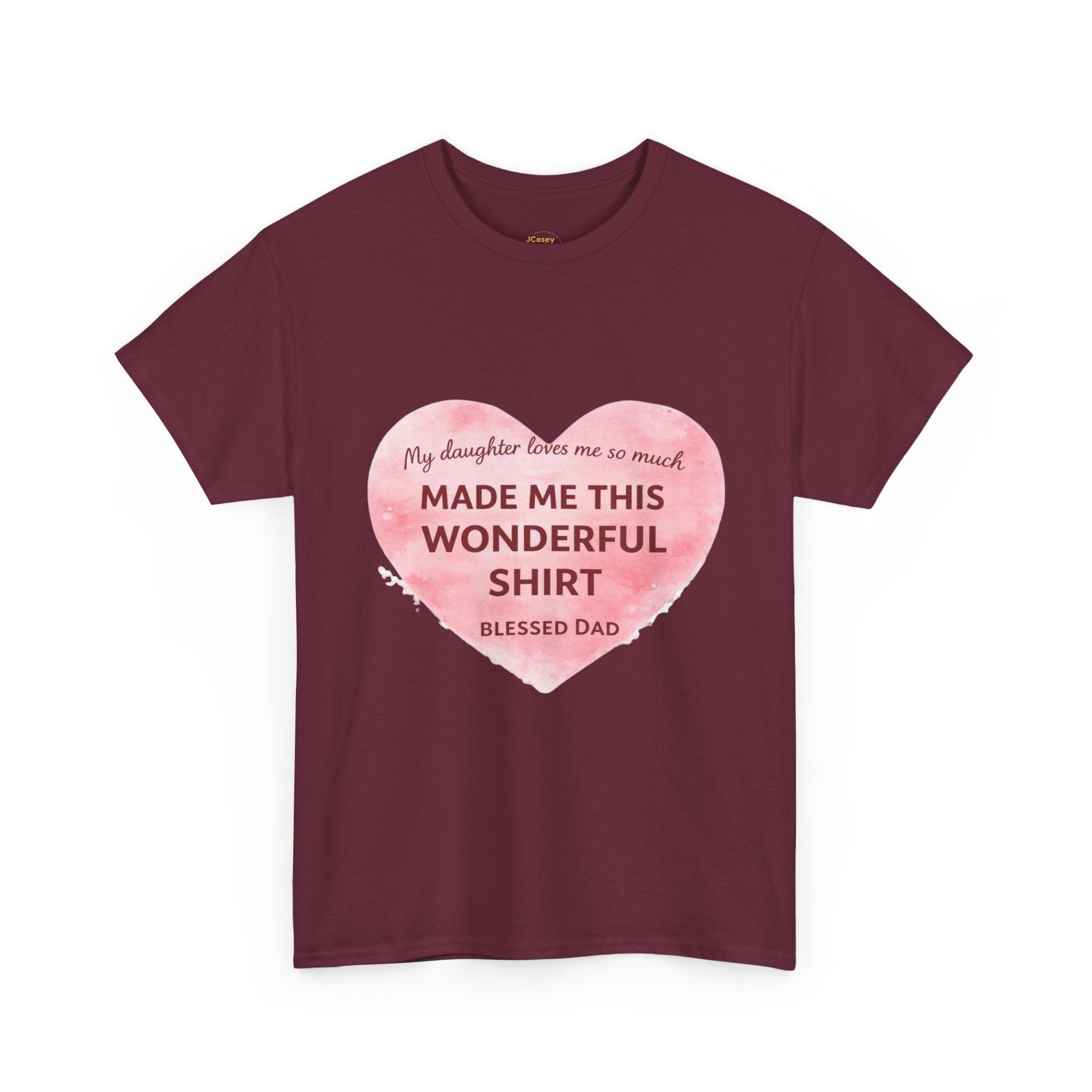 Made Me This Wonderful Shirt T-Shirt – Funny "Blessed Dad" Heart Gift for Fathers