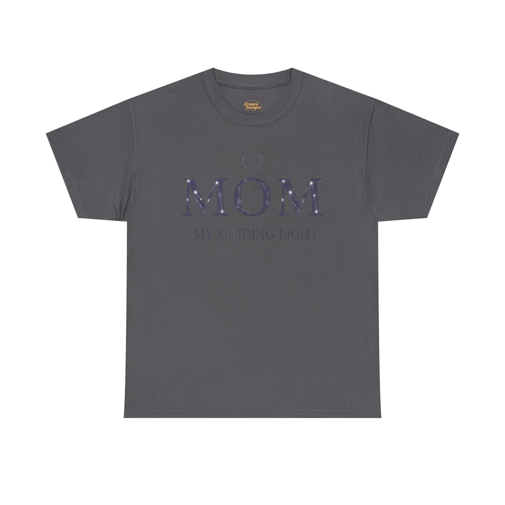 Mom My Guiding Light T‑Shirt — 'My Heart Is Full' Mother's Day Tee
