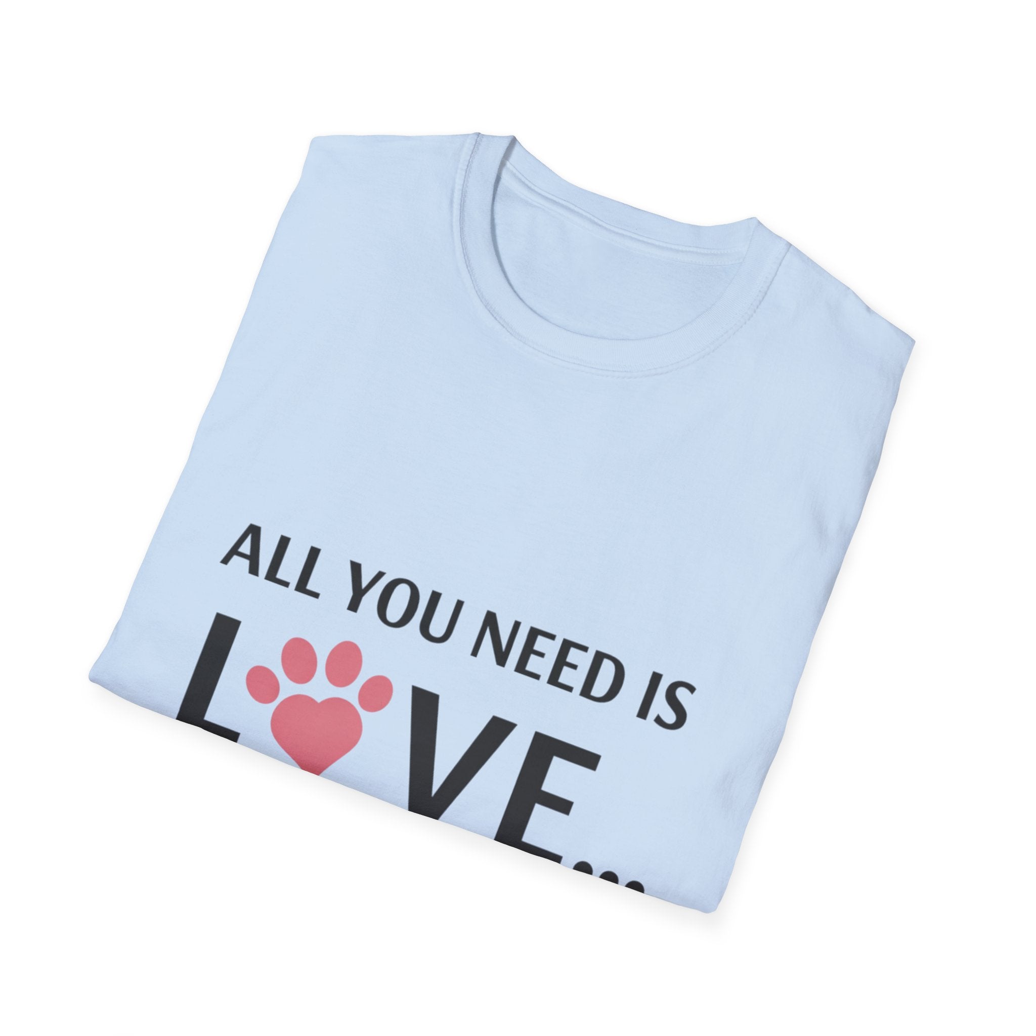 Pit Bull Love T-Shirt — "All You Need Is Love... and a Pit Bull" Dog Lover Tee