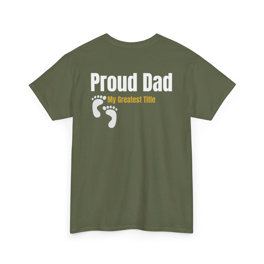 Proud Dad T‑Shirt — "Proud Dad, My Greatest Title" Baby Footprint Tee