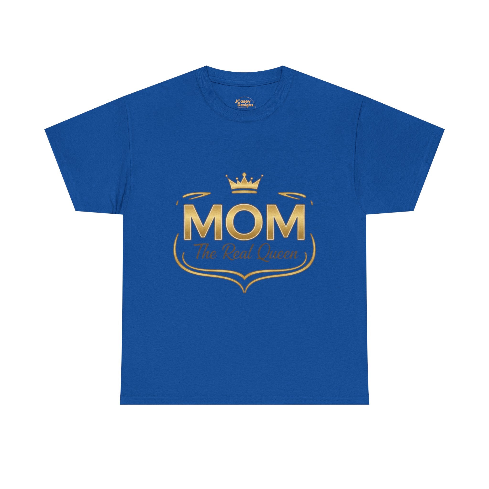 Mom The Real Queen T-Shirt – Gold Crown Mother’s Day Tee (“My Heart Is Full” on Back)