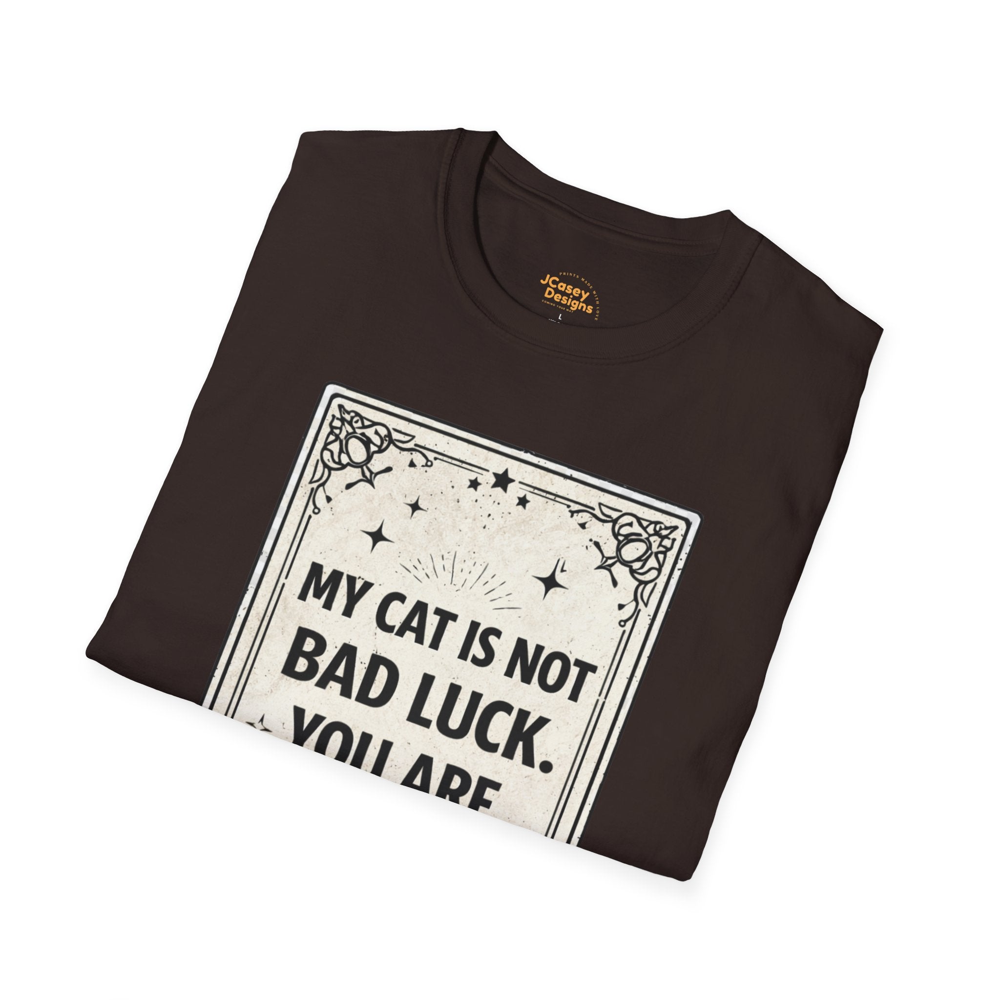My Cat Is Not Bad Luck T-Shirt — Funny Cat Lover Tee