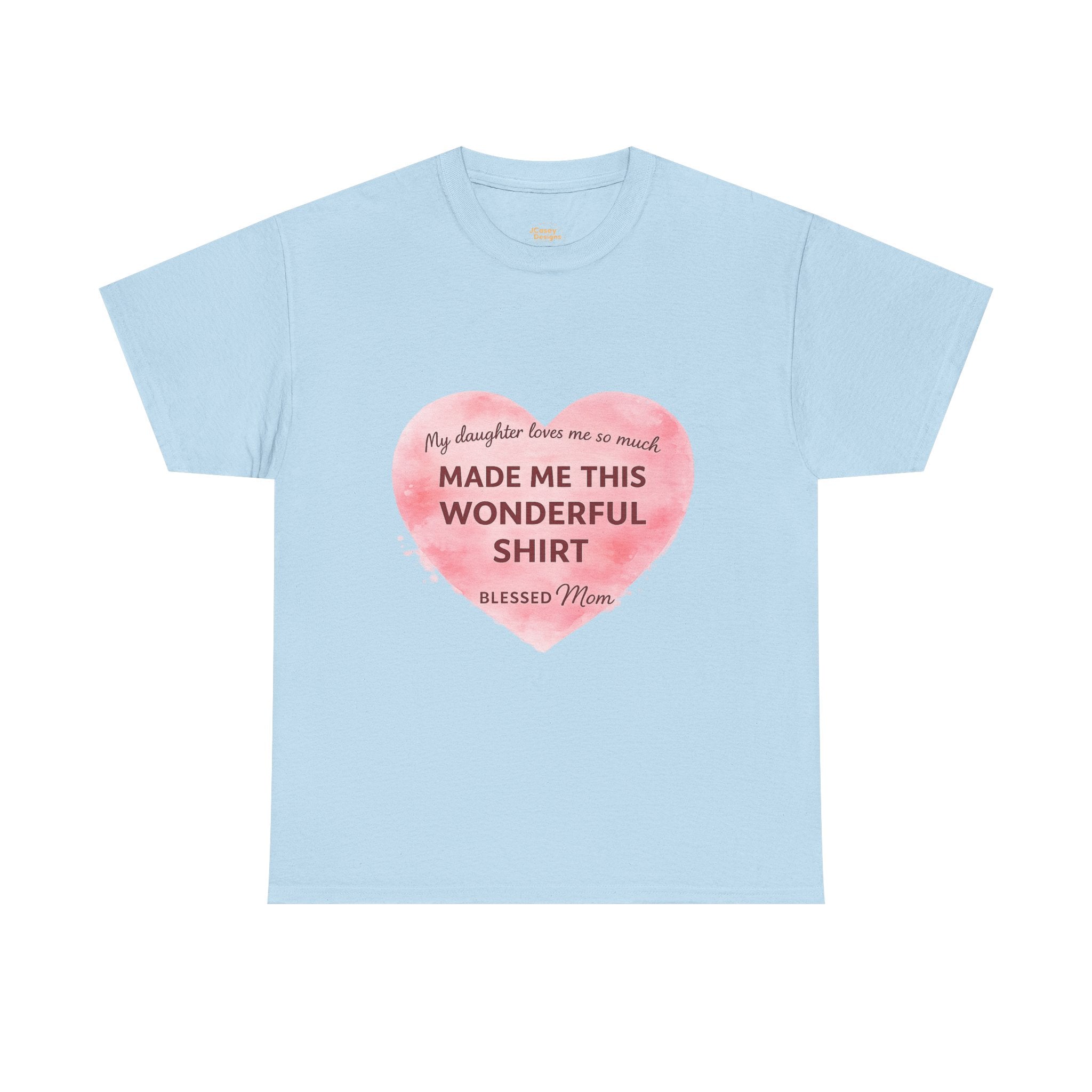 Blessed Mom Heart Shirt – Gift from Daughter