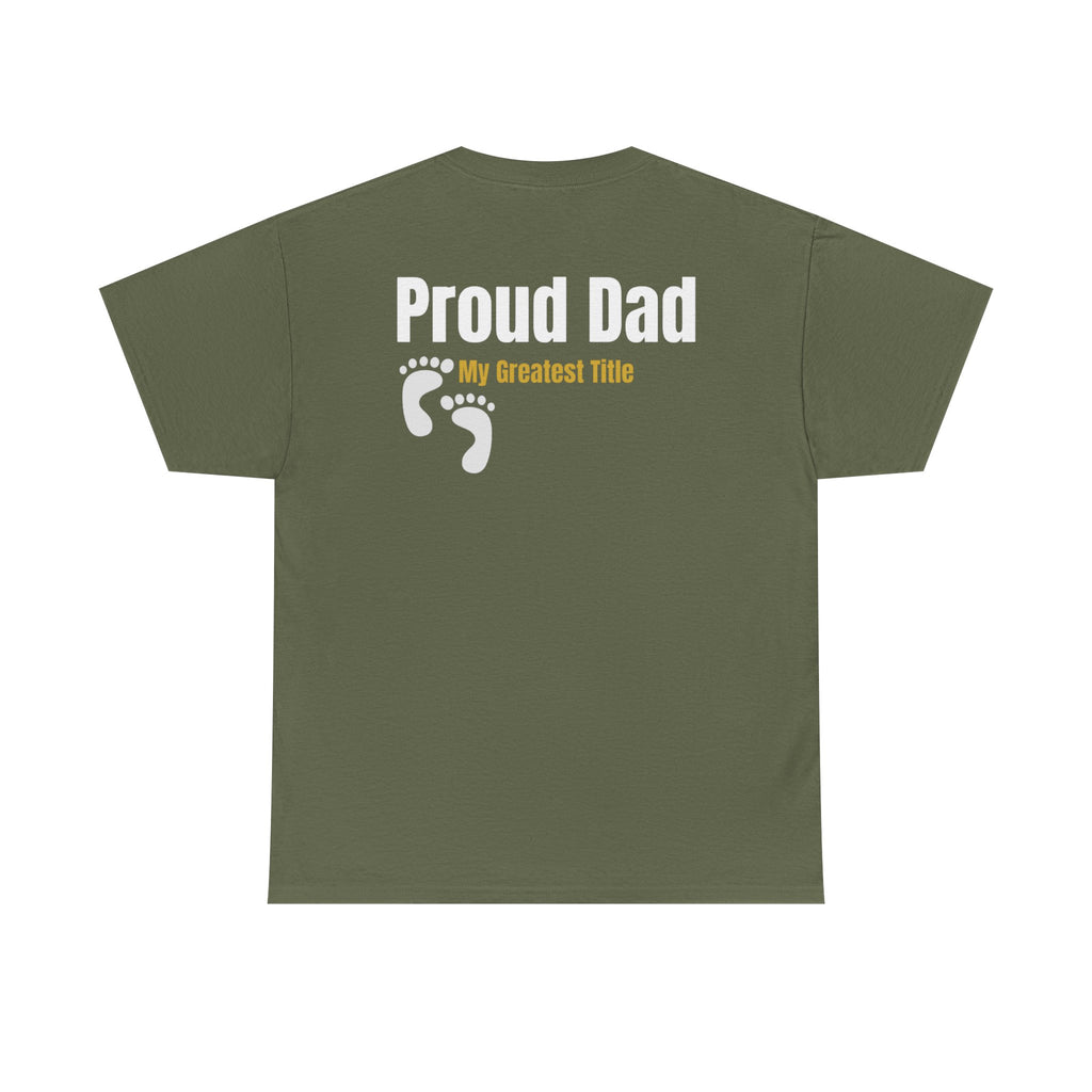 Proud Dad T‑Shirt — "Proud Dad, My Greatest Title" Baby Footprint Tee