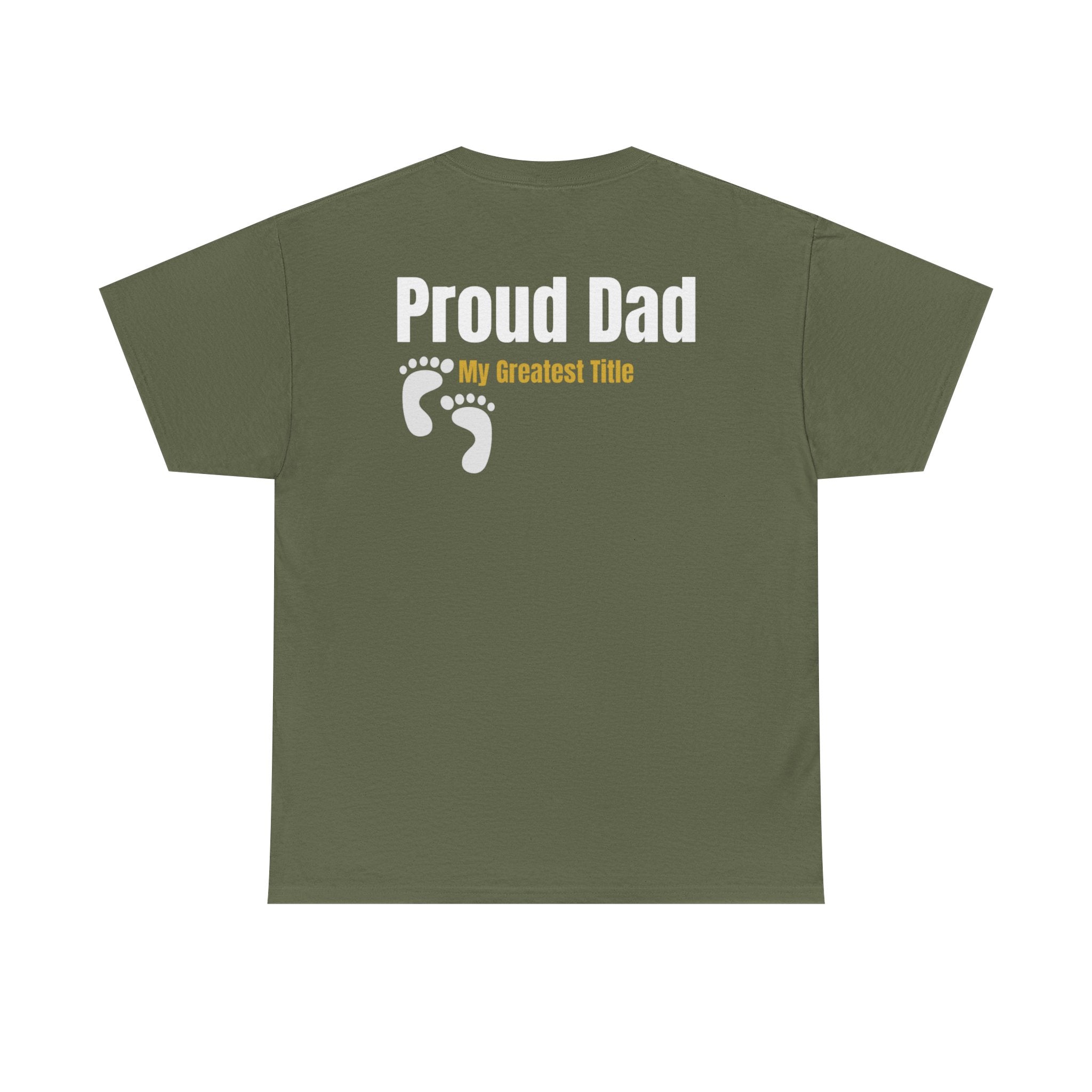 Proud Dad T‑Shirt — "Proud Dad, My Greatest Title" Baby Footprint Tee