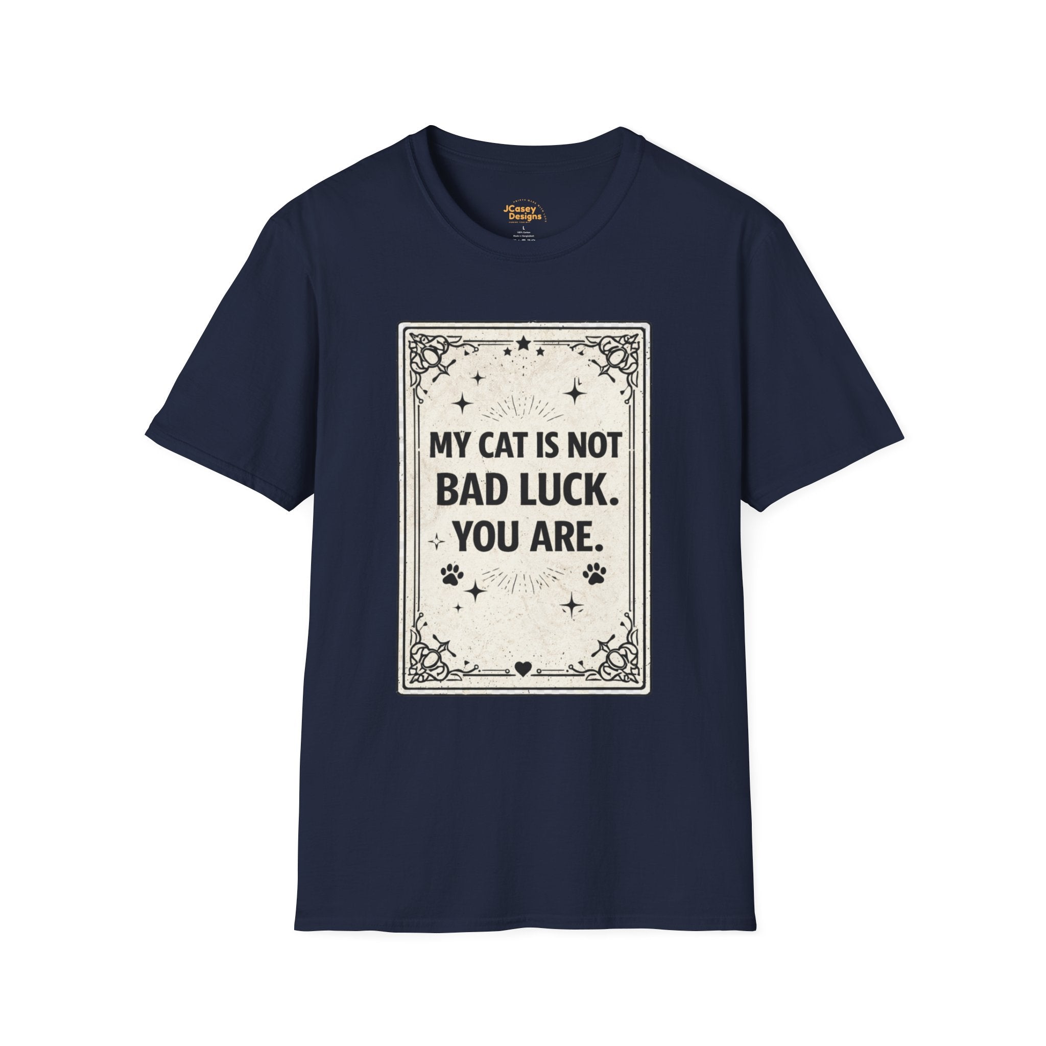 My Cat Is Not Bad Luck T-Shirt — Funny Cat Lover Tee