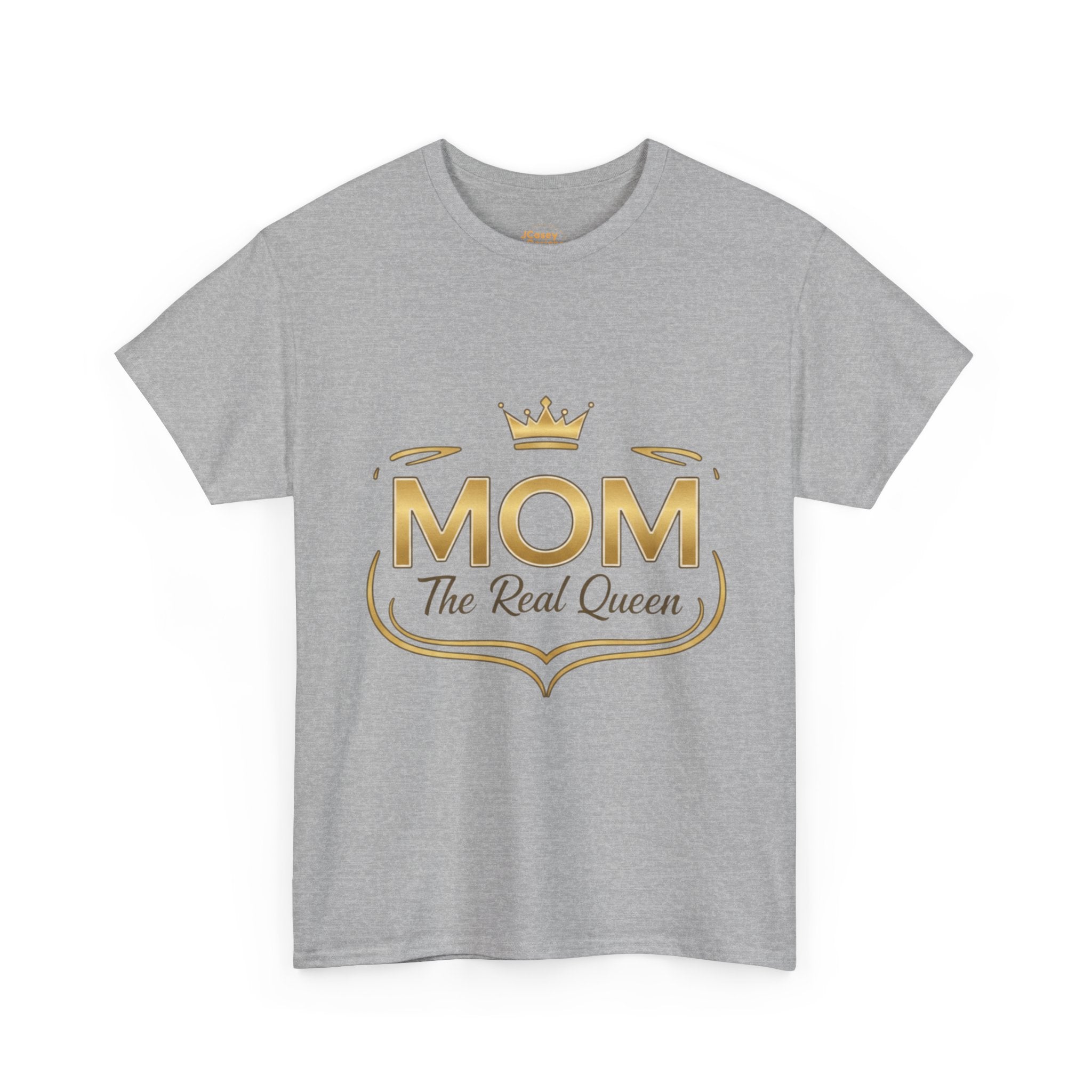 Mom The Real Queen T-Shirt – Gold Crown Mother’s Day Tee (“My Heart Is Full” on Back)