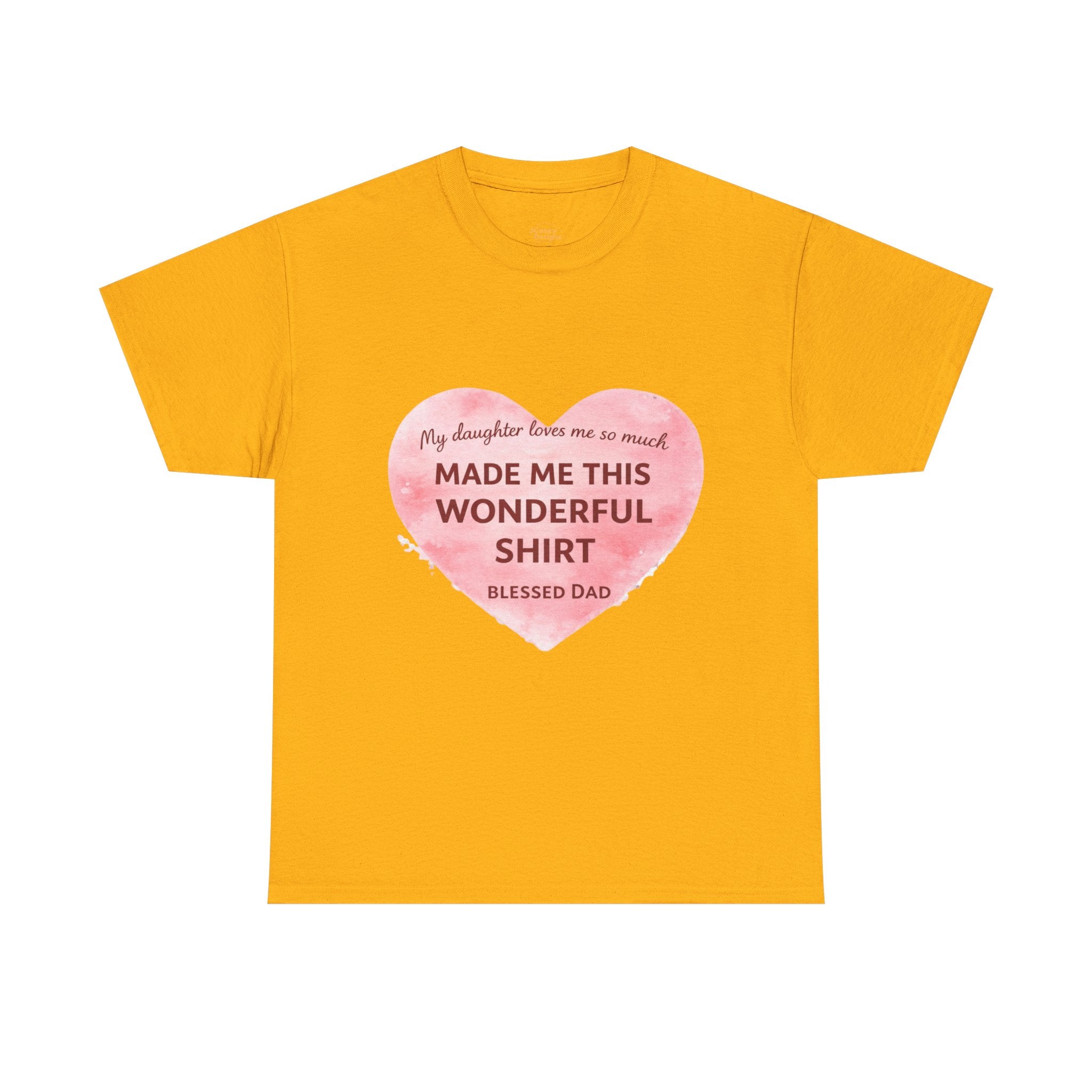 Made Me This Wonderful Shirt T-Shirt – Funny "Blessed Dad" Heart Gift for Fathers