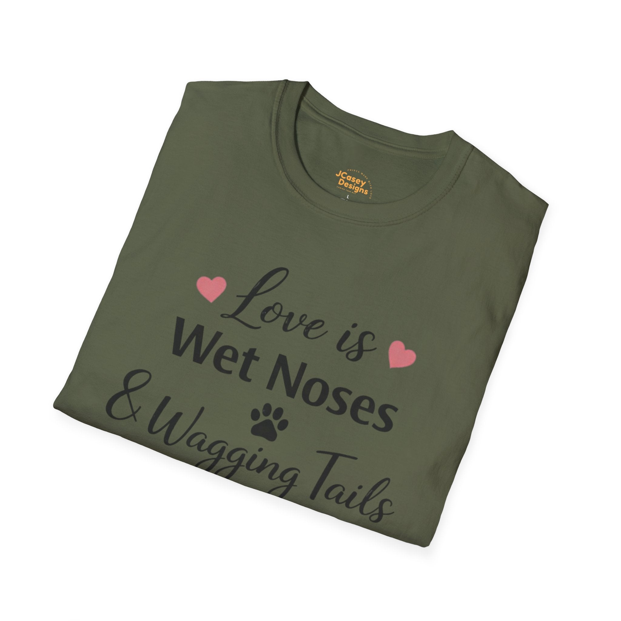 Dog Lover T-Shirt — "Love is Wet Noses & Wagging Tails"