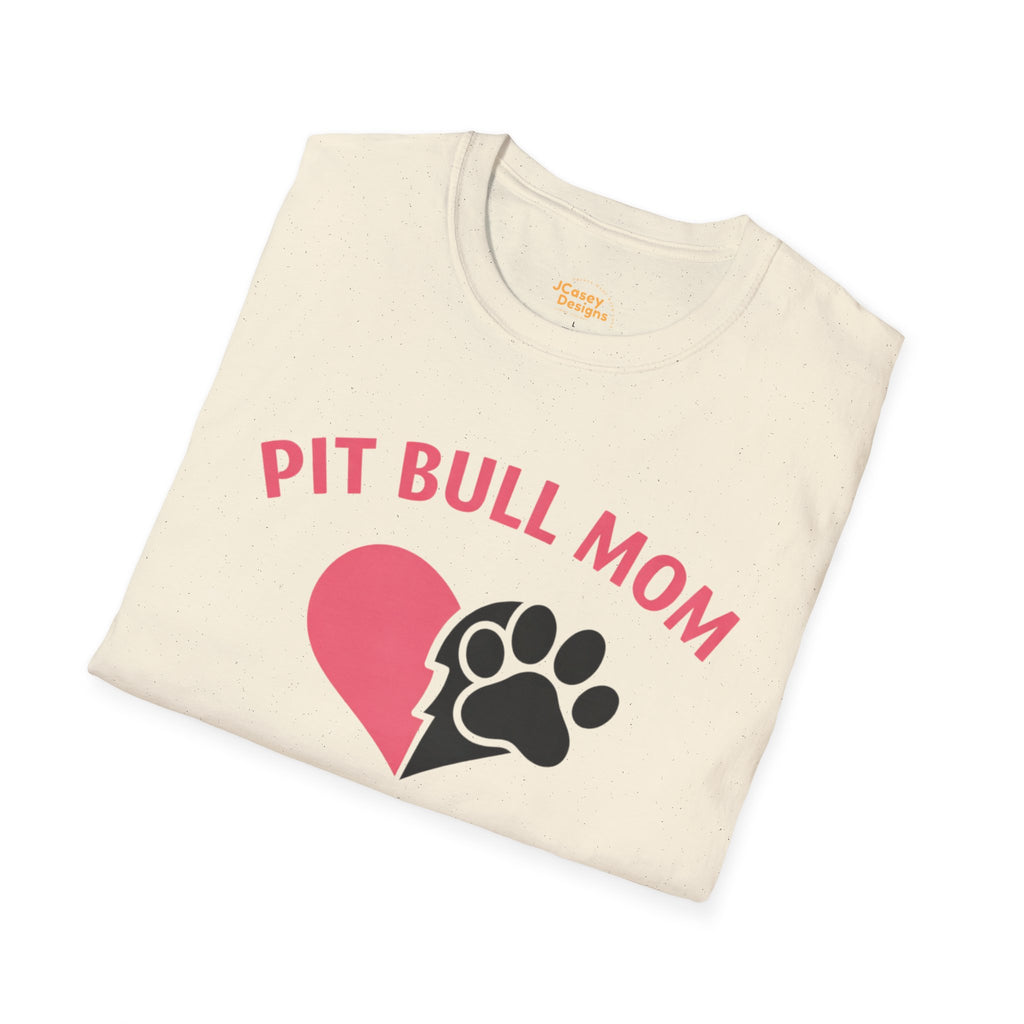 Pit Bull Mom T-Shirt — “Full Heart, Strong Love” Paw & Heart Tee