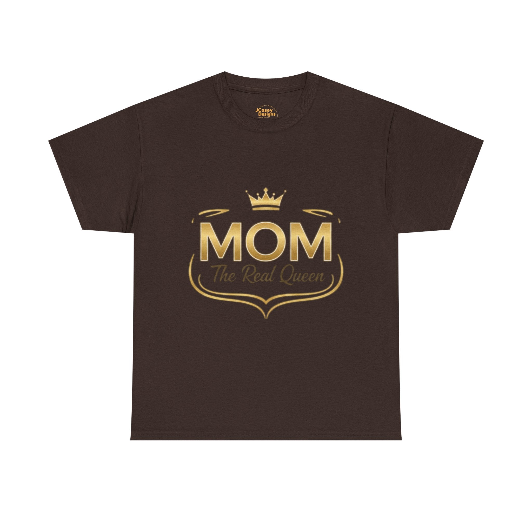 Mom The Real Queen T-Shirt – Gold Crown Mother’s Day Tee (“My Heart Is Full” on Back)