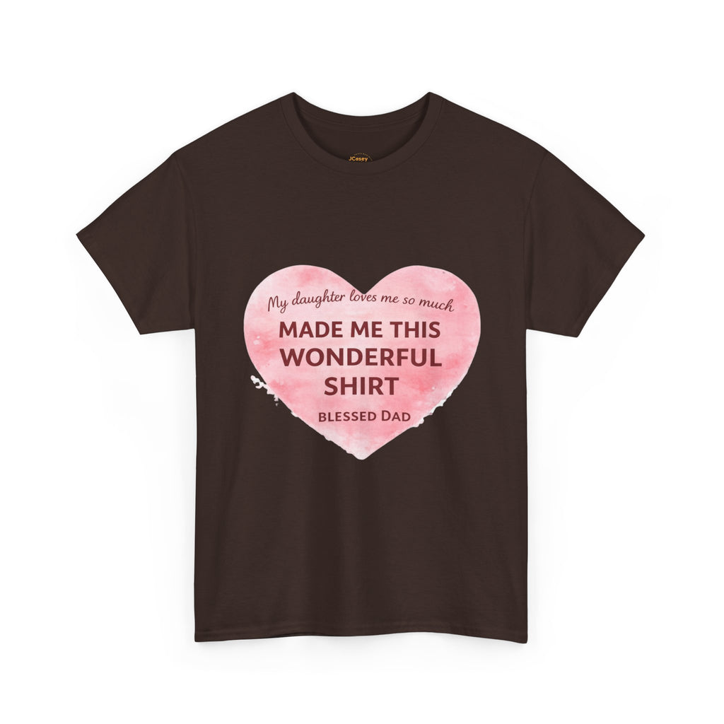 Made Me This Wonderful Shirt T-Shirt – Funny "Blessed Dad" Heart Gift for Fathers