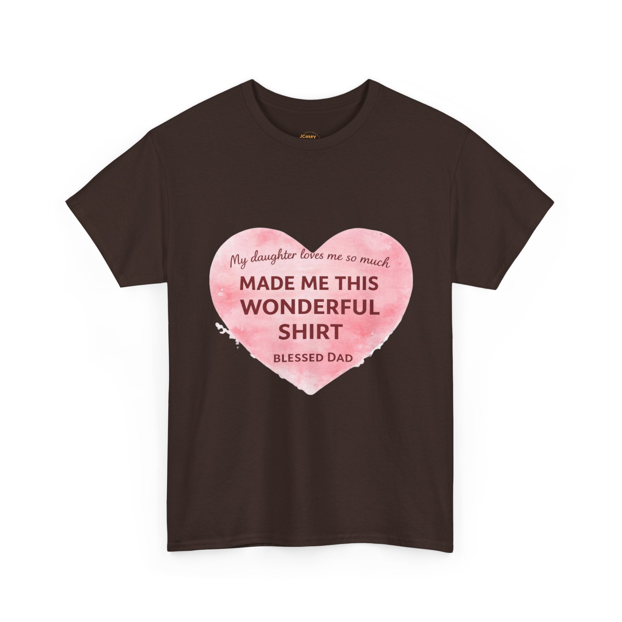Made Me This Wonderful Shirt T-Shirt – Funny "Blessed Dad" Heart Gift for Fathers