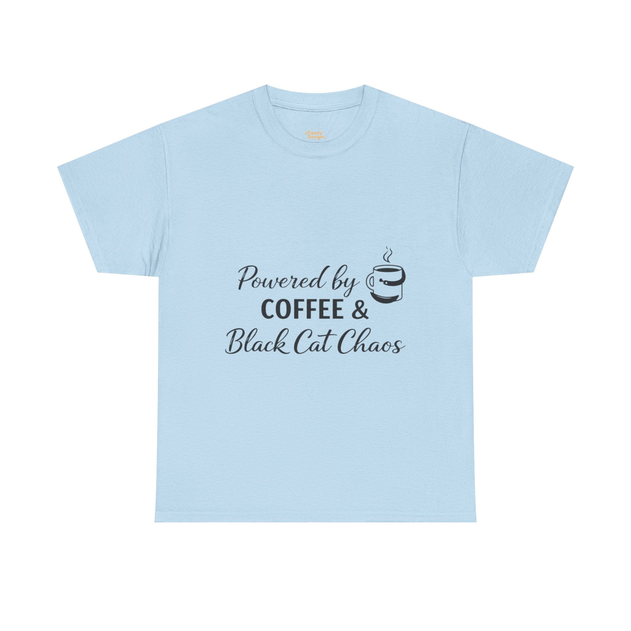 Coffee & Black Cat Tee — "Powered by Coffee & Black Cat Chaos" Graphic Shirt