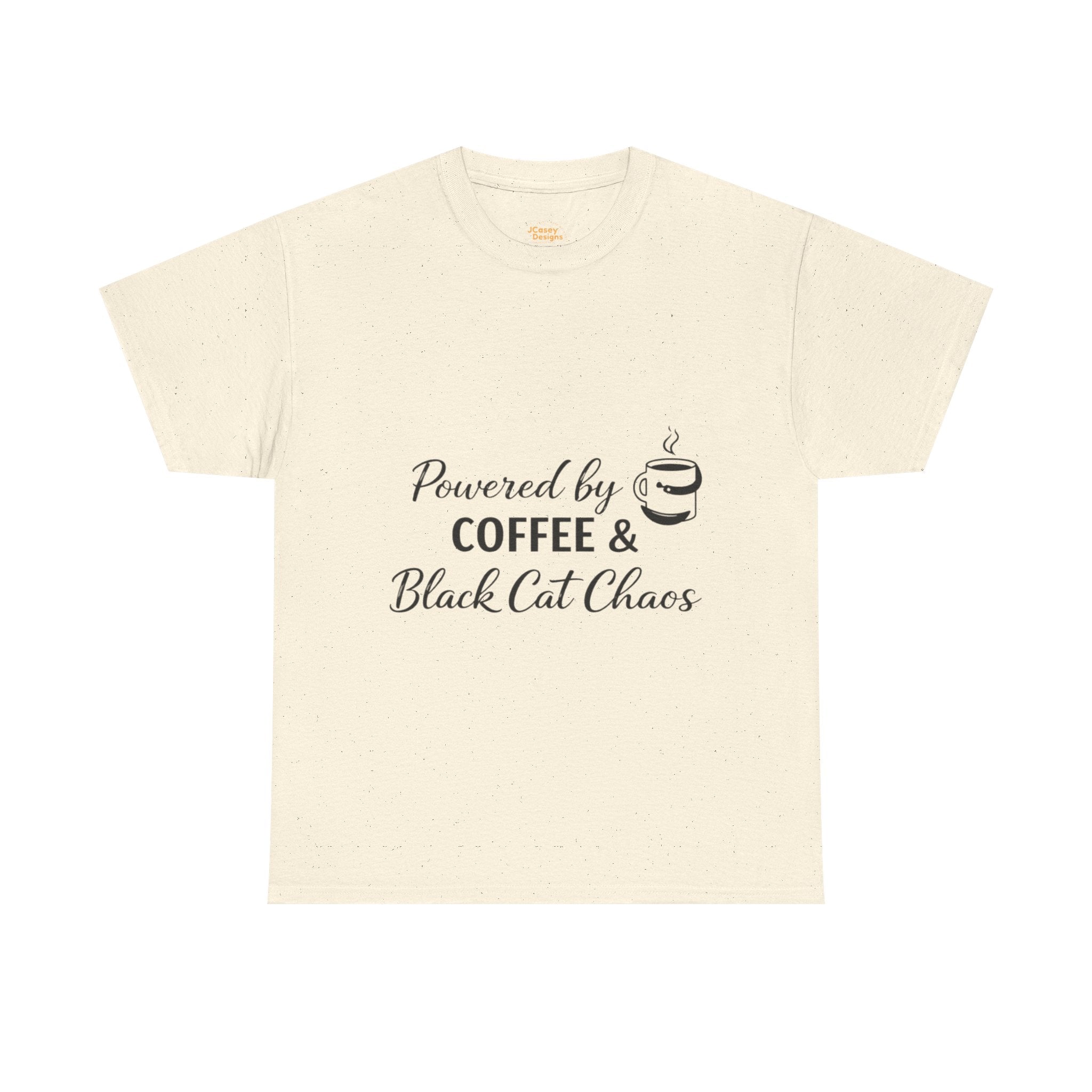 Coffee & Black Cat Tee — "Powered by Coffee & Black Cat Chaos" Graphic Shirt