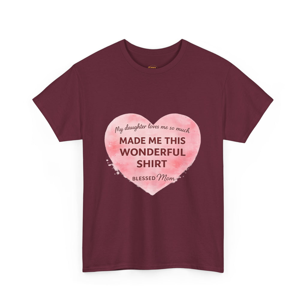 Blessed Mom Heart Shirt – Gift from Daughter
