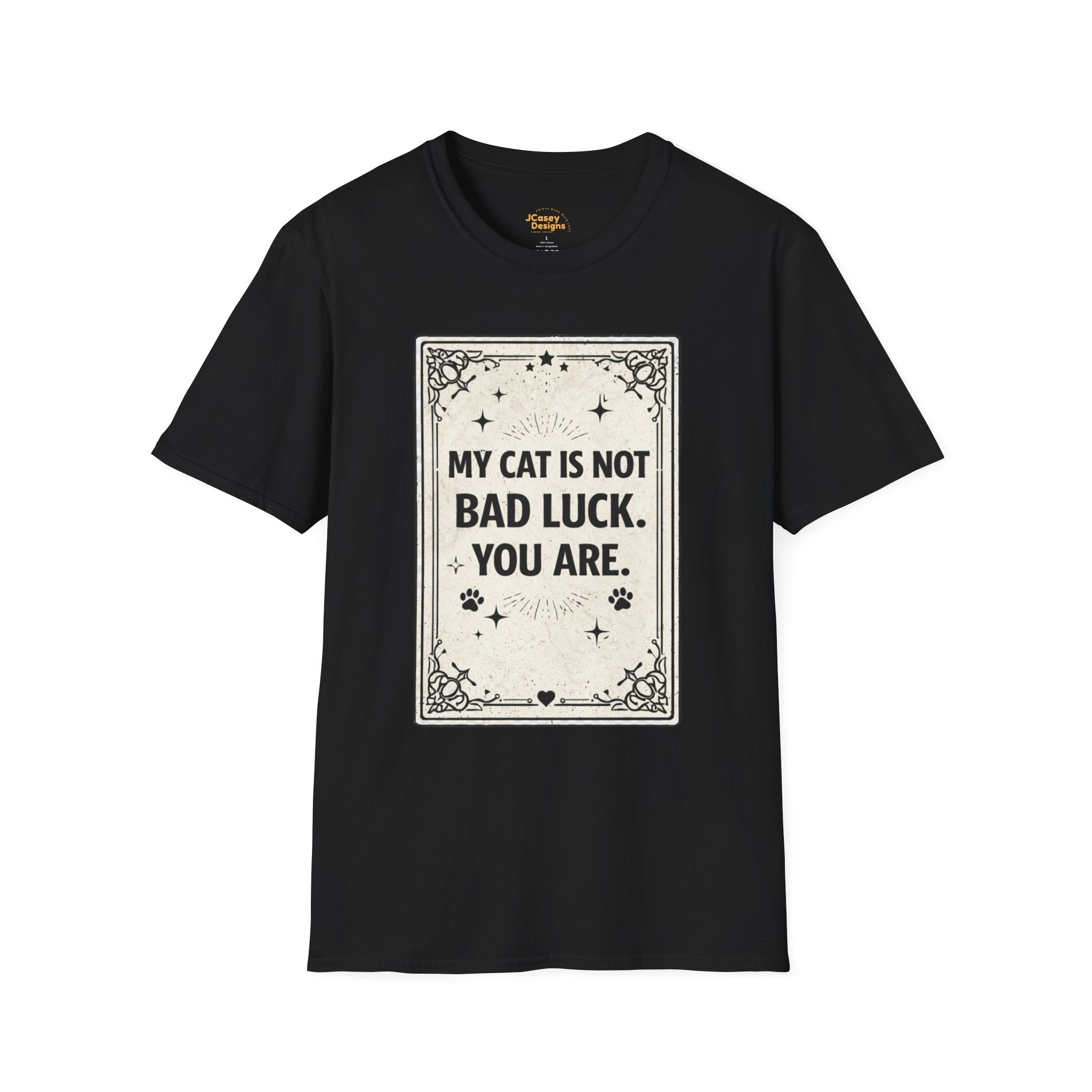 My Cat Is Not Bad Luck T-Shirt — Funny Cat Lover Tee