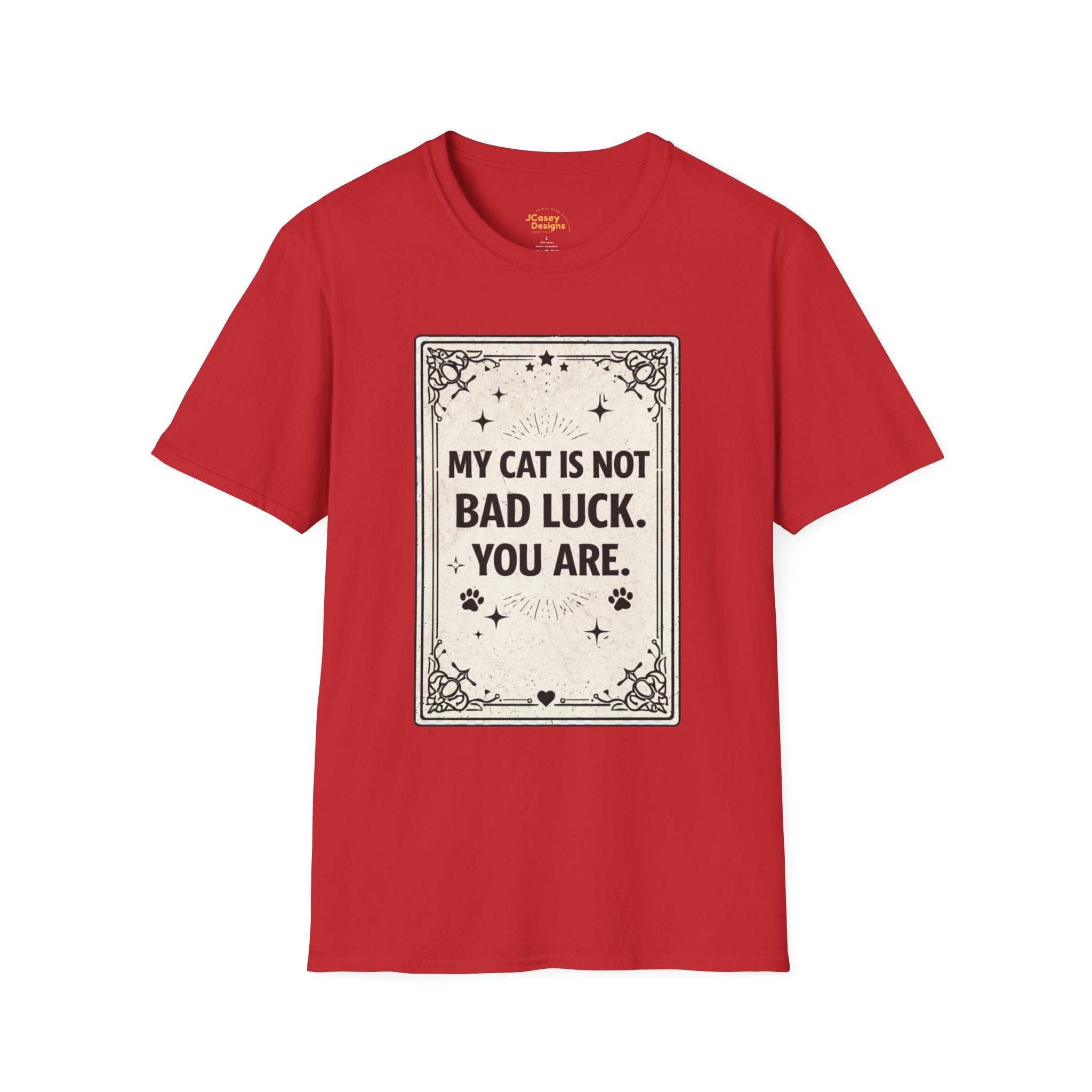 My Cat Is Not Bad Luck T-Shirt — Funny Cat Lover Tee