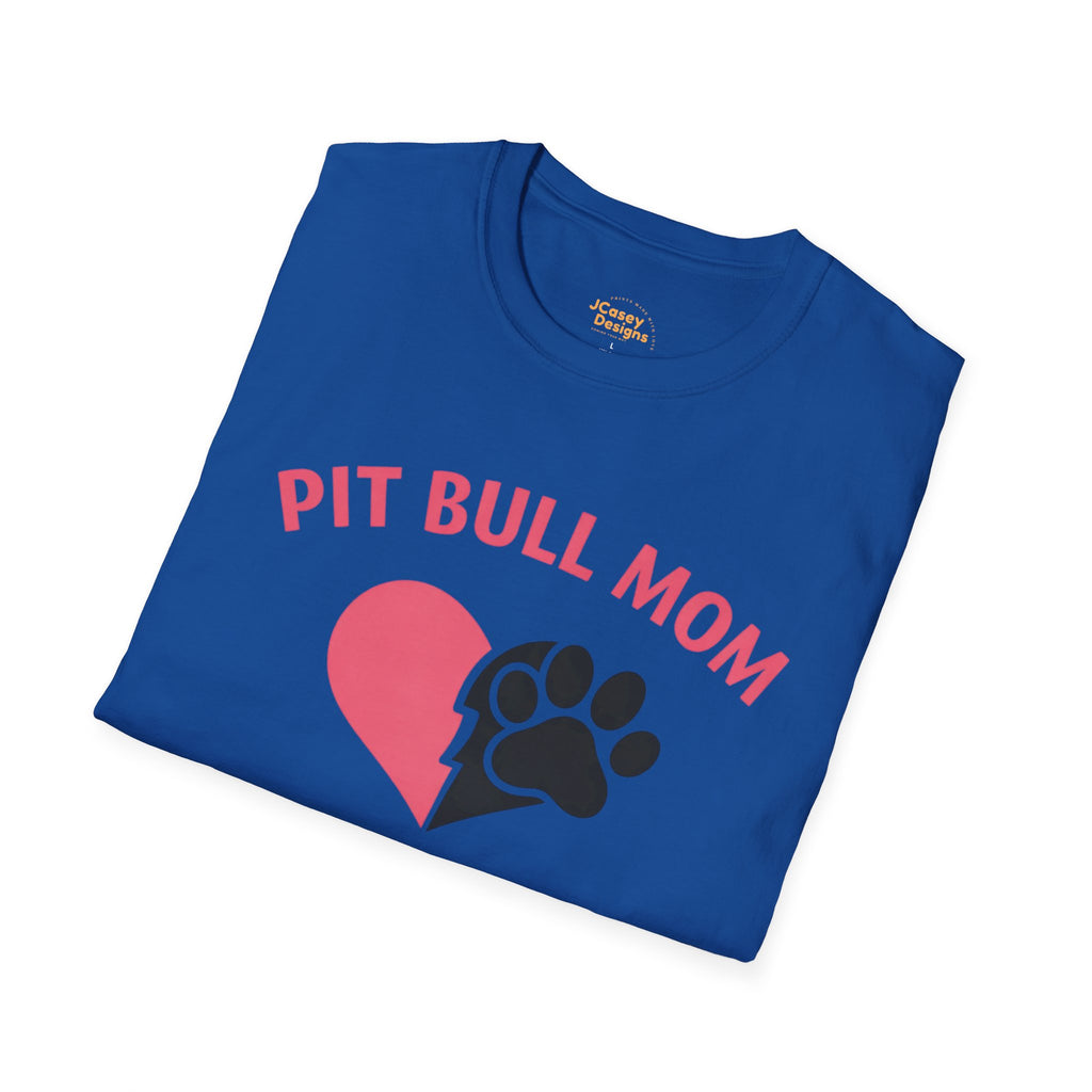 Pit Bull Mom T-Shirt — “Full Heart, Strong Love” Paw & Heart Tee