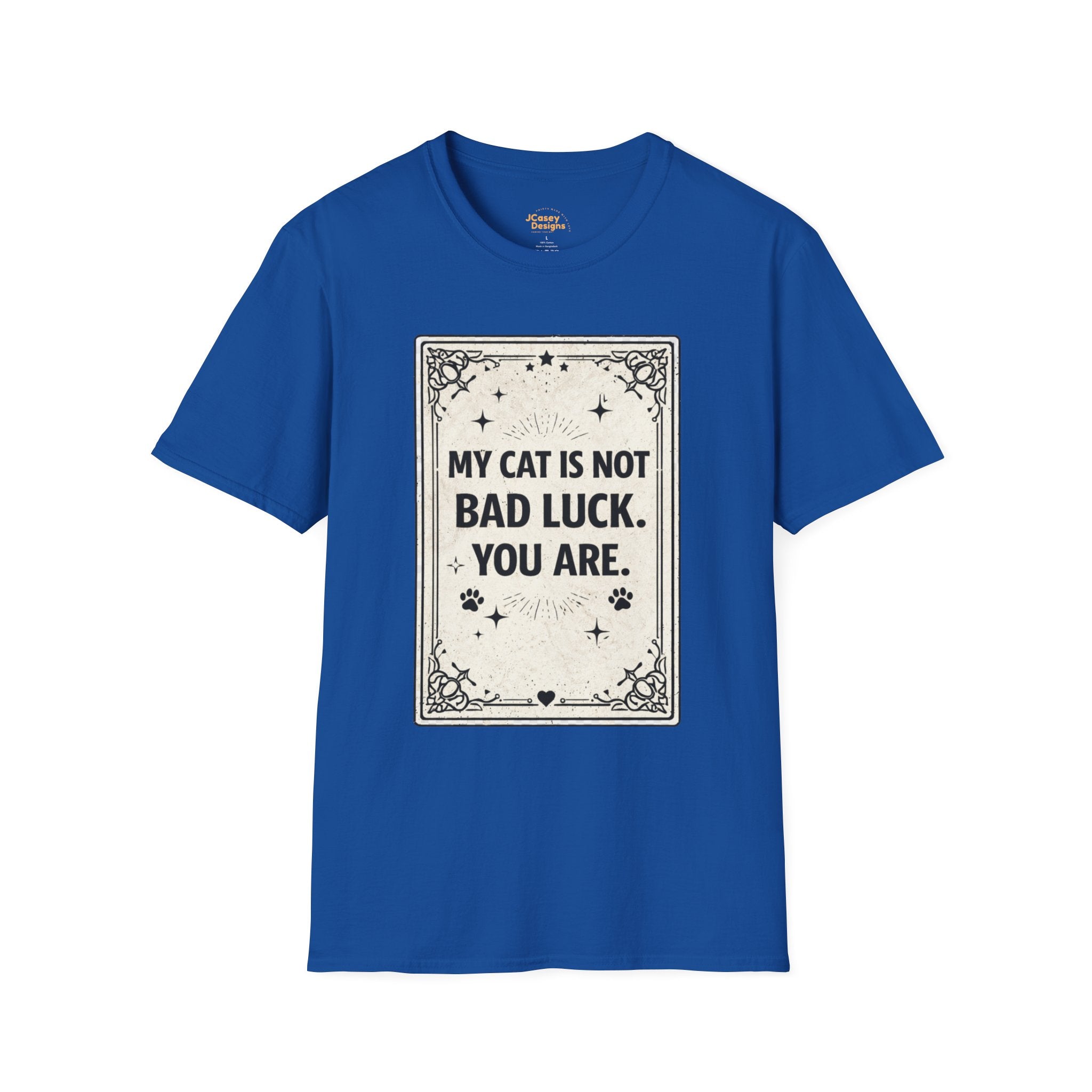 My Cat Is Not Bad Luck T-Shirt — Funny Cat Lover Tee
