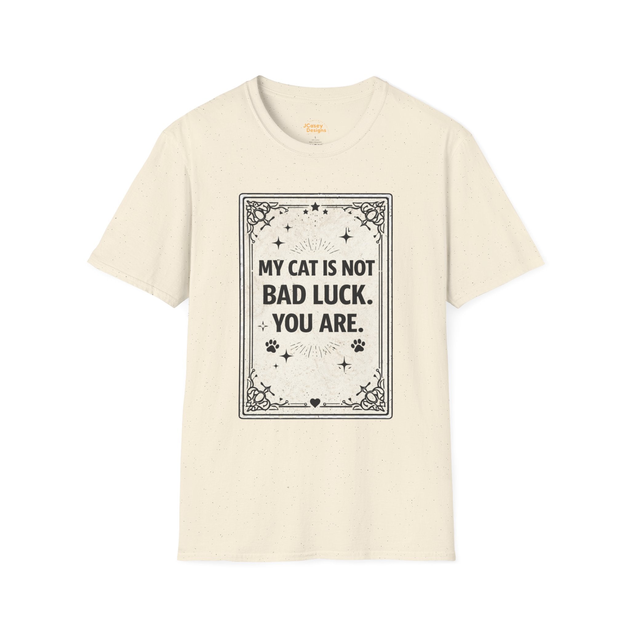 My Cat Is Not Bad Luck T-Shirt — Funny Cat Lover Tee