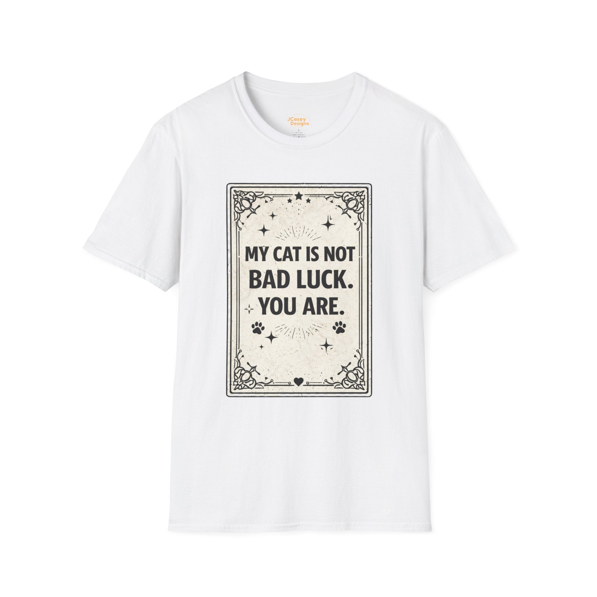 My Cat Is Not Bad Luck T-Shirt — Funny Cat Lover Tee