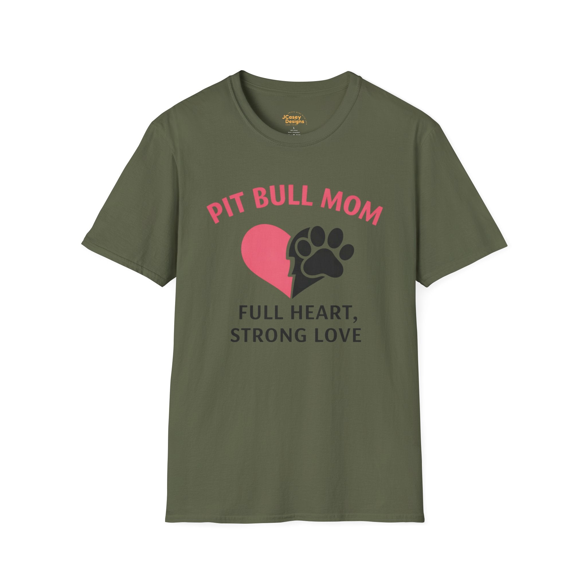 Pit Bull Mom T-Shirt — “Full Heart, Strong Love” Paw & Heart Tee