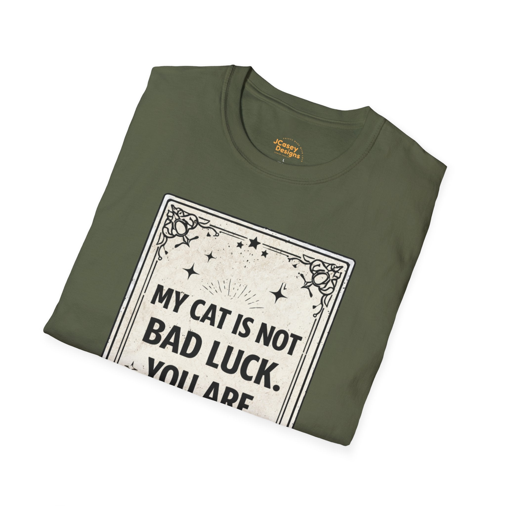 My Cat Is Not Bad Luck T-Shirt — Funny Cat Lover Tee