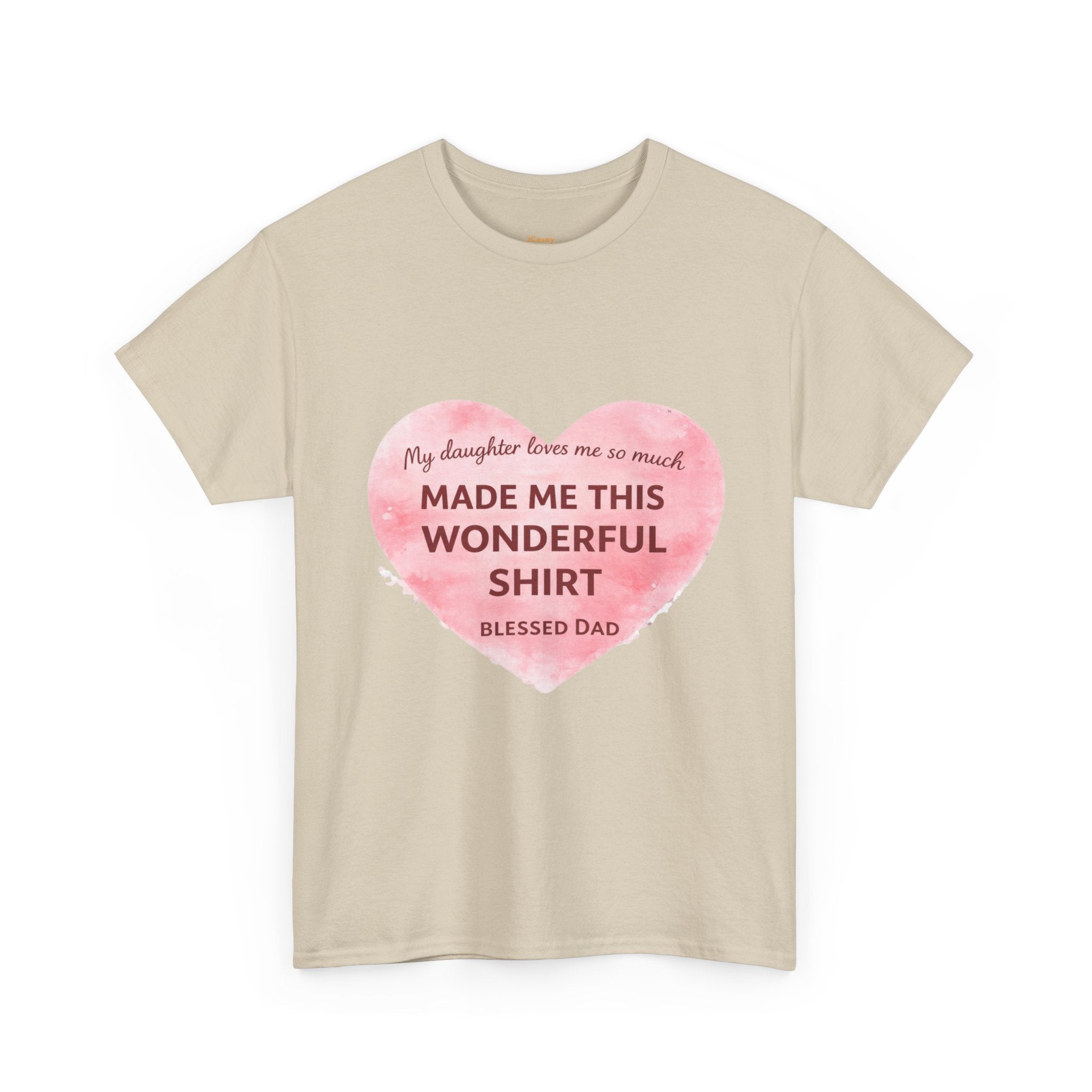 Made Me This Wonderful Shirt T-Shirt – Funny "Blessed Dad" Heart Gift for Fathers