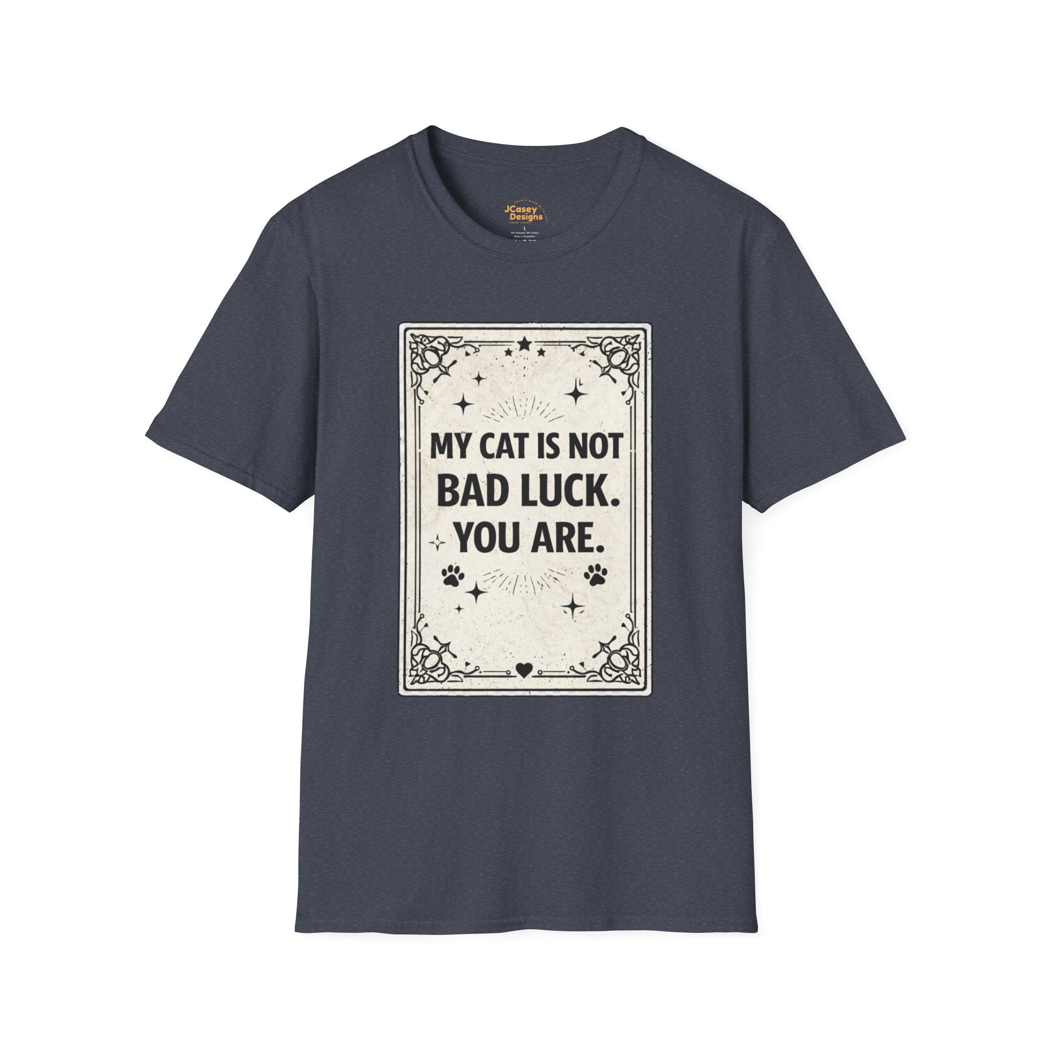 My Cat Is Not Bad Luck T-Shirt — Funny Cat Lover Tee