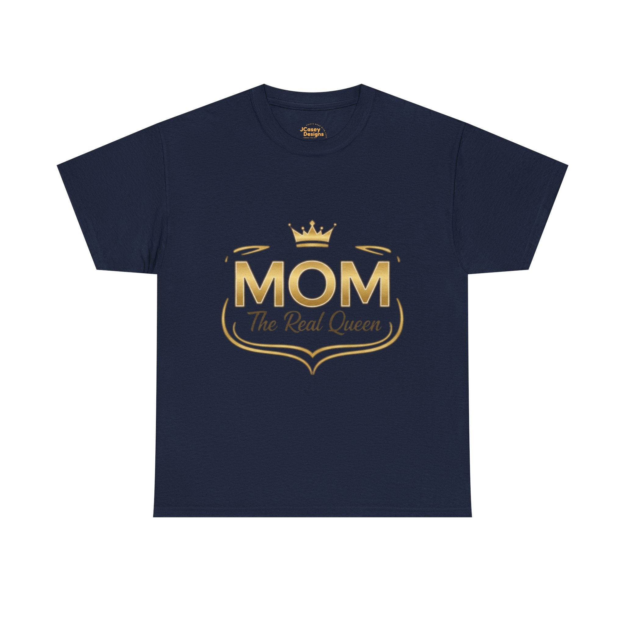 Mom The Real Queen T-Shirt – Gold Crown Mother’s Day Tee (“My Heart Is Full” on Back)
