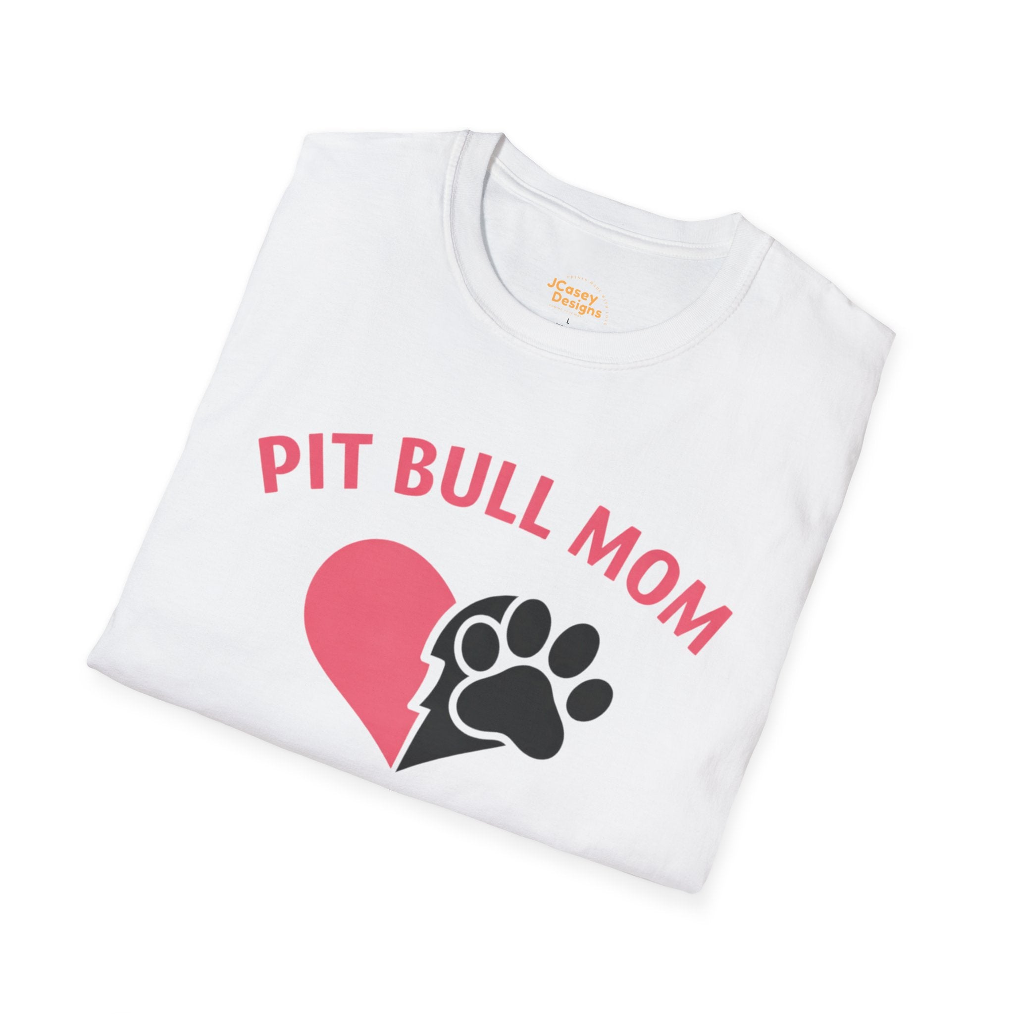 Pit Bull Mom T-Shirt — “Full Heart, Strong Love” Paw & Heart Tee