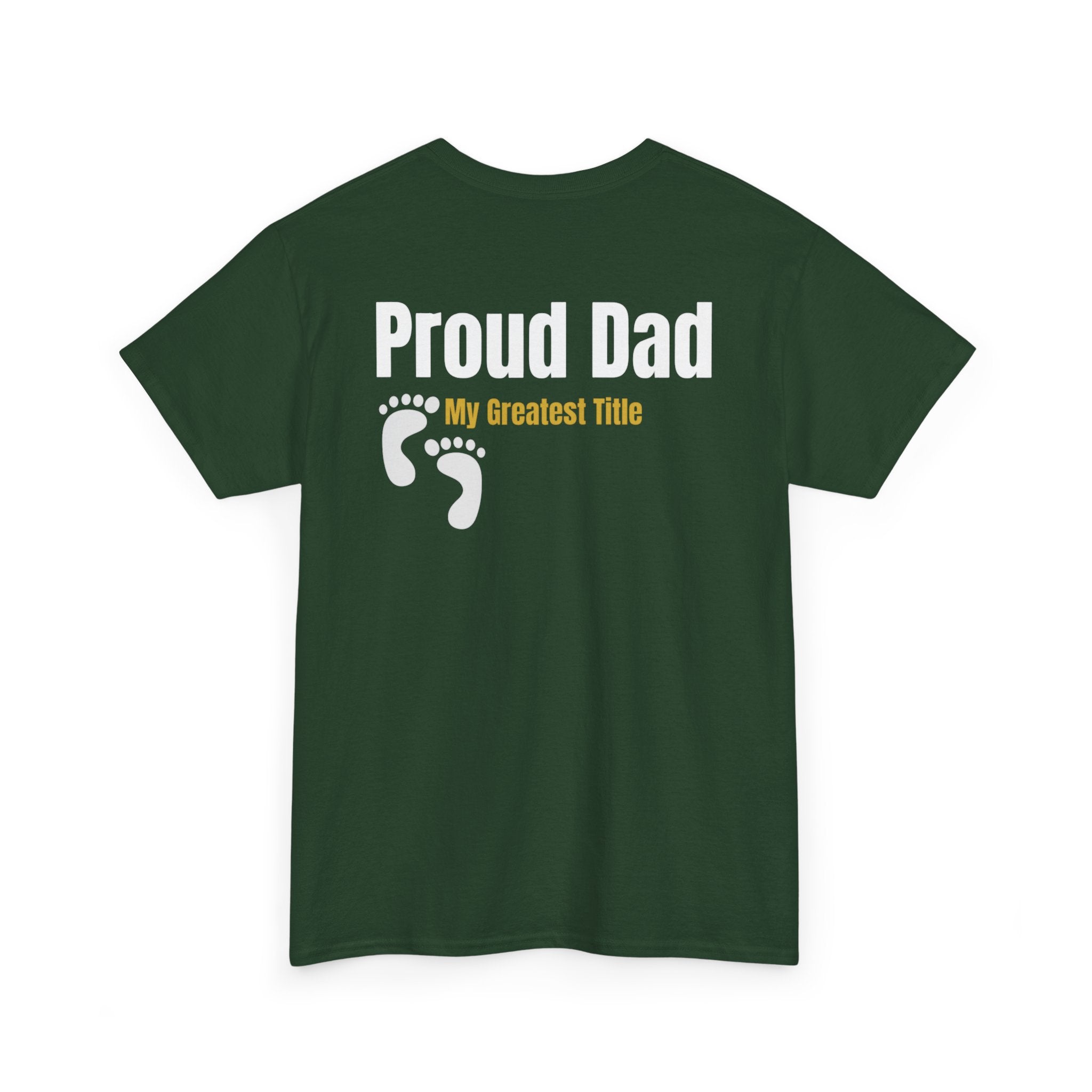 Proud Dad T‑Shirt — "Proud Dad, My Greatest Title" Baby Footprint Tee